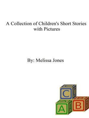 cover image of A Collection of Children's Short Stories with Pictures